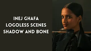 Inej Ghafa Scenes | 1080p Logoless | Shadow and Bone