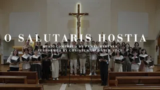 O Salutaris Hostia (Performed by Christus Laudatur Voce Choir) | #choral #church #choir