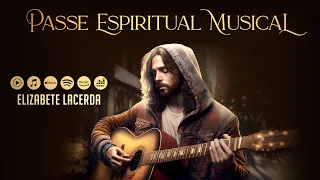 PASSE ESPIRITUAL MUSICAL 🙌🏼 @ElizabeteLacerda #MúsicasQueCuram #Acústico ✨