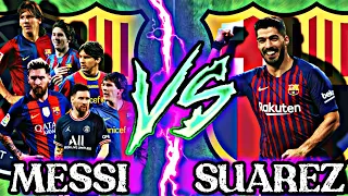 2009-2022 Messi VS 2016 Suarez #vsfootball #football #2022