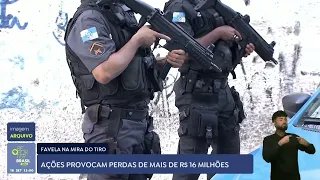 Ações policiais em favelas causam prejuízo de R$ 16 milhões