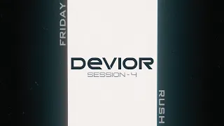 Friday Rush Session 4 (with Devior) [22-03-2024]