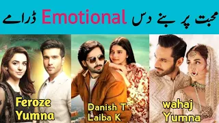 Top 10 Pakistani Love Story Dramas | Episode 14 | Heart Touching Dramas| Pakistni Best Dramas by DU.