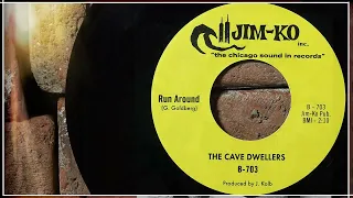 The Cave Dwellers - Run Around  ...1967