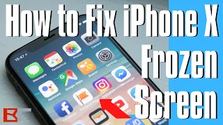 iPhone X is Frozen? Here’s How to Fix iPhone X Frozen Screen That Won’t Restart or Turn Off