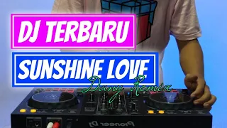 DJ SUNSHINE LOVE FULL BASS 2020 DANY REMIX