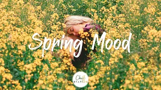 Spring Morning | Beautiful songs for spring | Indie/Pop/Folk/Acoustic Playlist