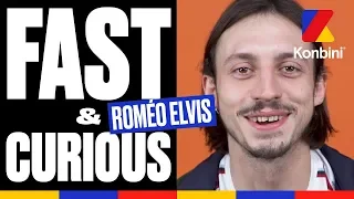 Roméo Elvis - Fast & Curious