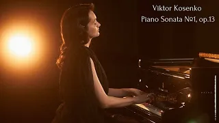 Viktor Kosenko Piano Sonata № 1, op.13/ Віктор Косенко Соната для фортепіано №1, тв. 13