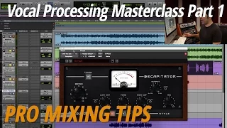 Pro Mixing Tips: Vocal Processing Masterclass Part 1