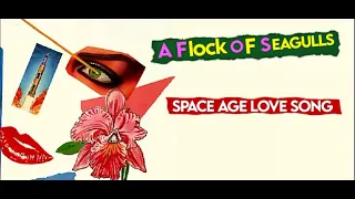 A Flock Of Seagulls - Space Age Love Song (Orig. Full Clean Instrumental) HD Enhanced Sound 2024