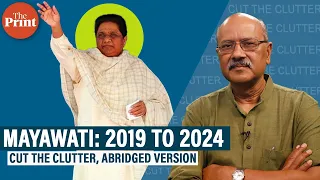 Why Mayawati needed to reinvent to be relevant: 2019 lesson for ex-CM as she talks 2024 poll plans
