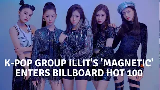 "ILLIT's Electrifying 'Magnetic' Lights Up the Billboard Hot 100!"