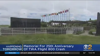 Memorial For 25th Anniversary Of TWA Flight 800 Crash Planned For Saturday