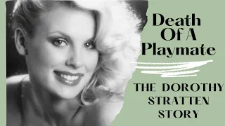 Death Of A Playmate ~ The Dorothy Stratten Story