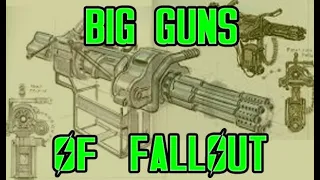 The Big Guns of Fallout Part 1