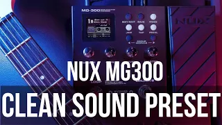 Preset Clean & Crunch Sound NUX MG300 #nuxmg300 #nuxsoundpreset