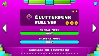 Geometry Dash - Clutterfunk (FULL VER) All Coin / ♬ Partition