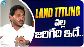 YS Jagan Mohan Reddy About Land Titling | Ys Jagan Interview | iDream Media