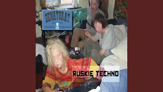 DENATURAT (RUSKIE TECHNO) (feat. Sajk)
