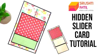 Hidden Slider Card Tutorial by Srushti Patil | Easy Steps !! |