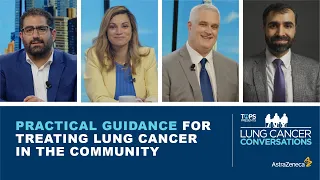 LCC Practical Guidance for Treating Lung Cancer in the Community