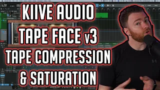 Audio 101: Tape Compression and Saturation with Kiive Audio TapeFace v3