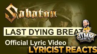 Lyricist Reats to Sabaton - Last Dying Breath - JTMM Reacts