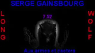 Serge Gainsbourg aux armes et caetera extended wolf