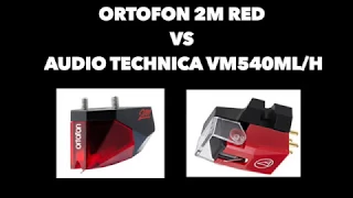 AUDIO TECHNICA VM540ML/H VS ORTOFON 2M RED