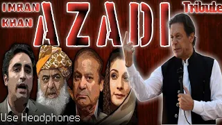 Azadi !! Fit Imran khan Tribute@ImranKhanOfficialChannel #imrankhanpti