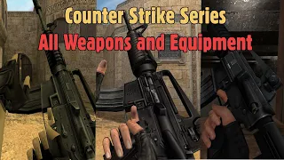 Counter Strike Series All Weapons and Equipment