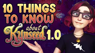 10 Things to Know About Kynseed 1.0