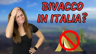 Guida al BIVACCO in Italia - Sì può dormire ovunque in tenda?