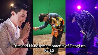Cute and Handsome moments of DengLun Part.2