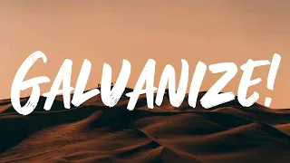 The Chemical Brothers - Galvanize (lyrics)