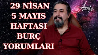 29 NİSAN & 5 MAYIS HAFTASI BURÇ YORUMLARI