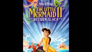 The Little Mermaid II Return to the Sea - Down to the Sea