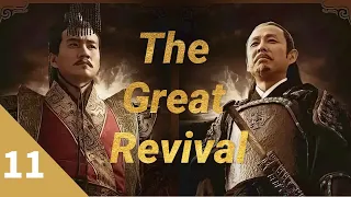 The Great Revival EP11| Drama Sejarah Tiongkok| Drama Populer Tiongkok 2022