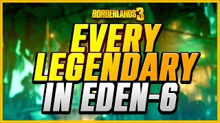 Every legendary farm in Eden-6 (2023 Guide) - Borderlands 3