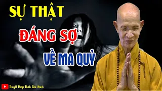 Những Sự Thật Đáng Sợ Về Ma Quỷ - HT Thuyết Thích Giác Hạnh Giảng "rất hay"