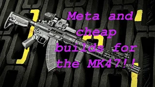 NEW MK-47 MUTANT BUDGET AND META BUILDS - ESCAPE FROM TARKOV