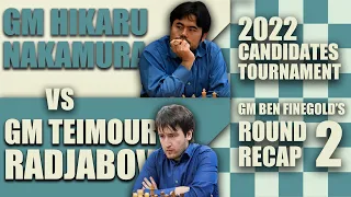 2022 Candidates Round 2: Hikaru Nakamura vs Teimour Radjabov