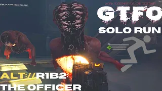 GTFO - ALT://R1B2 Solo SPEEDRUN ("The Officer") [16:25]