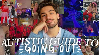 The AUTISTIC GUIDE to GOING OUT, NIGHTCLUBS & BARS  💫🪩