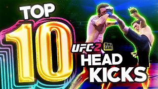 EA Sports UFC 2 - Top 10 HEADKICK Knockouts!