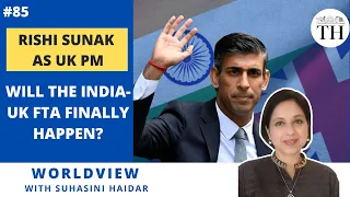 Rishi Sunak as UK PM | Will the India-UK FTA finally happen? | Worldview with Suhasini Haidar