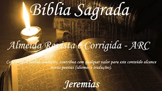 Português - Bíblia em áudio - Jeremias (COMPLETO) - Almeida Revista e Corrigida (ARC)