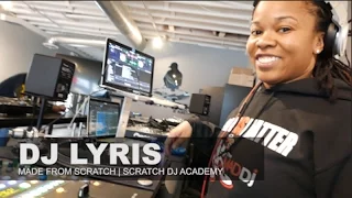 DJ Lyris | MADE FROM SCRATCH