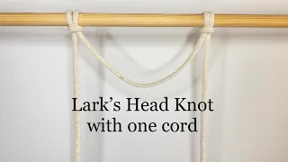 DIY Macrame: Lark’s Head Knot with one cord